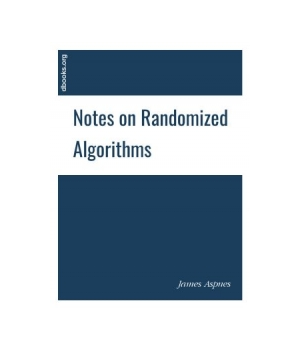 Notes on Randomized Algorithms