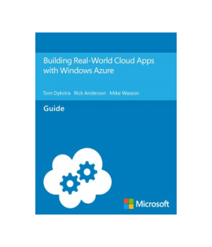 Building Real-World Cloud Apps with Windows Azure