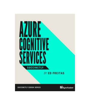Azure Cognitive Services Succinctly
