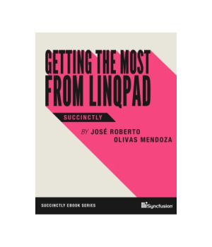 Getting the Most from LINQPad Succinctly