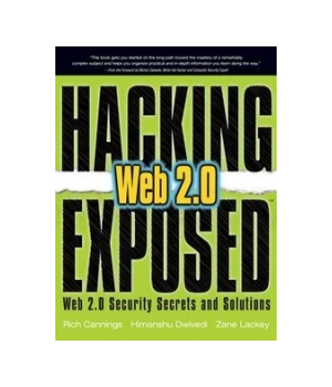 Hacking Exposed Web 2.0