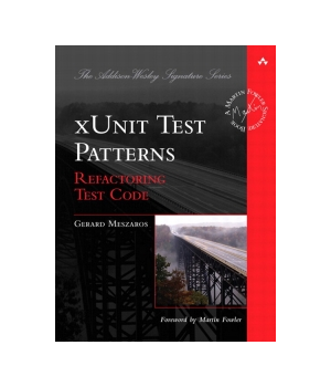 xUnit Test Patterns