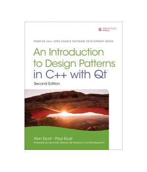 Introduction to Design Patterns in C++ with Qt, 2/E