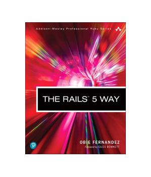 The Rails 5 Way, 4th Edition
