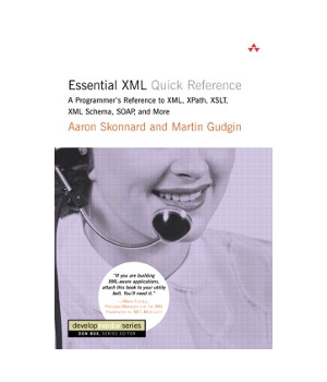 Essential XML Quick Reference