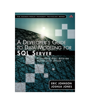 A Developer's Guide to Data Modeling for SQL Server