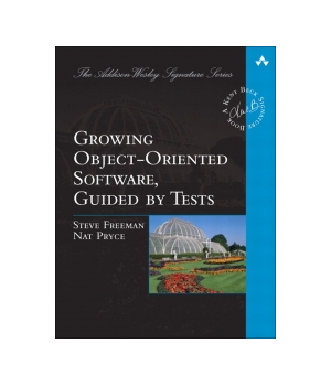 Growing Object-Oriented Software, Guided by Tests