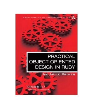 Practical Object-Oriented Design in Ruby