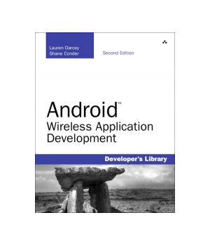 Android Wireless Application Development, 2nd Edition