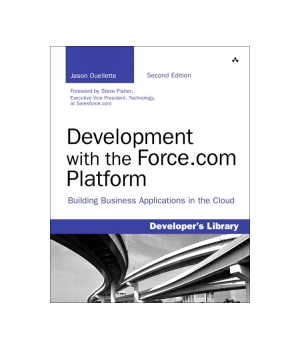 Development with the Force.com Platform, 2nd Edition