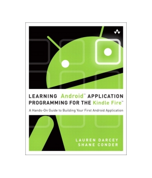 Learning Android Application Programming for the Kindle Fire