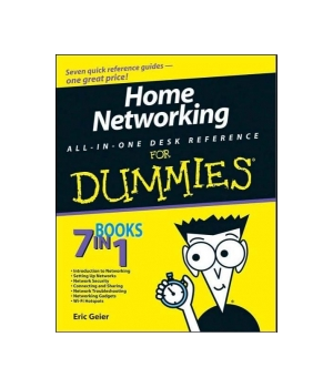 Home Networking All-in-One Desk Reference For Dummies