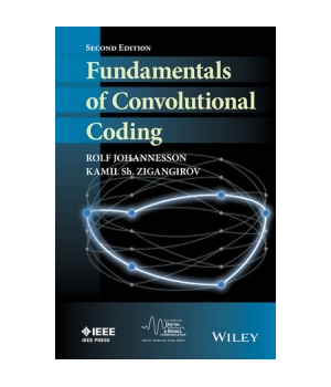 Fundamentals of Convolutional Coding, 2nd Edition