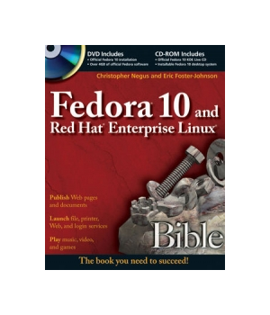 Fedora 10 and Red Hat Enterprise Linux Bible