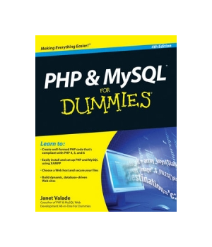 PHP and MySQL For Dummies, 4th Edition