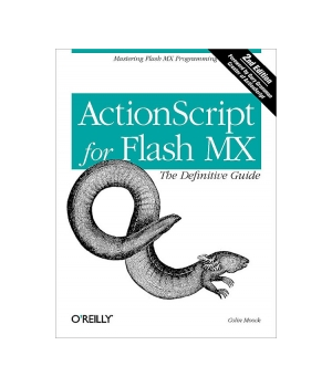 ActionScript for Flash MX: The Definitive Guide, 2nd Edition