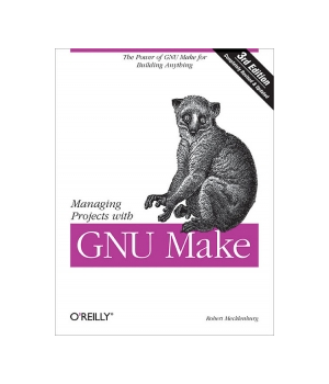 Managing Projects with GNU Make, 3rd Edition