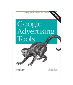 Google Advertising Tools, 2nd Edition