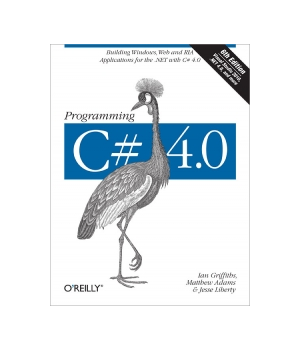 Programming C# 4.0, 6th Edition