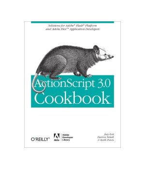 ActionScript 3.0 Cookbook