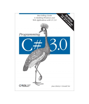 Programming C# 3.0, Fifth Edition