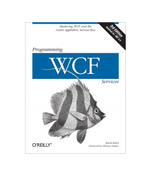 Programming WCF Services, 3rd Edition