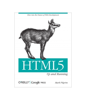 HTML5: Up and Running