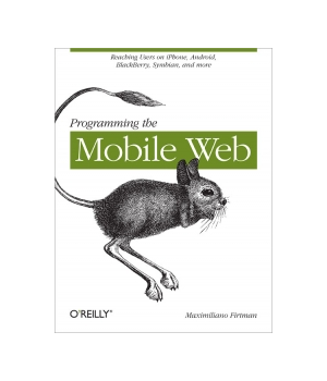 Programming the Mobile Web