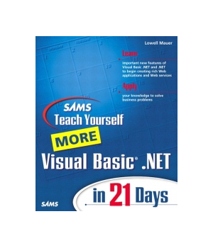Sams Teach Yourself More Visual Basic .NET in 21 Days