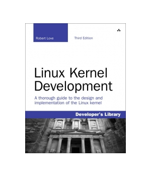 Linux Kernel Development, 3rd Edition