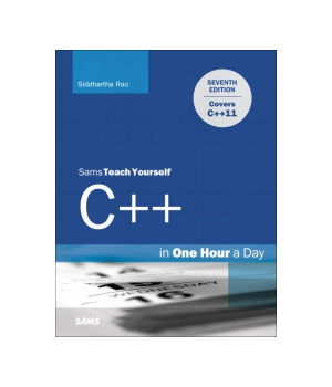 Sams Teach Yourself C++ in One Hour a Day, 7th Edition