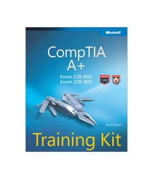 CompTIA A+ Training Kit (Exam 220-801 and Exam 220-802)