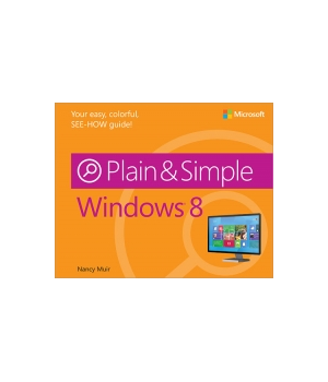 Windows 8 Plain & Simple