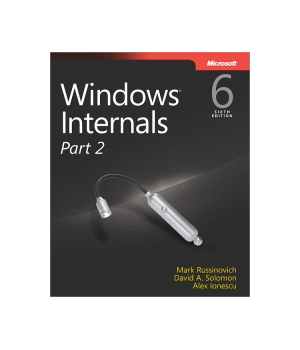 Windows Internals, Part 2, 6th Edition