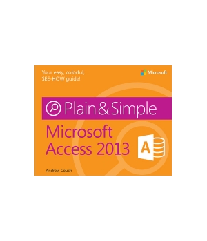 Microsoft Access 2013 Plain & Simple