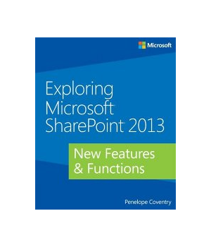 Exploring Microsoft SharePoint 2013