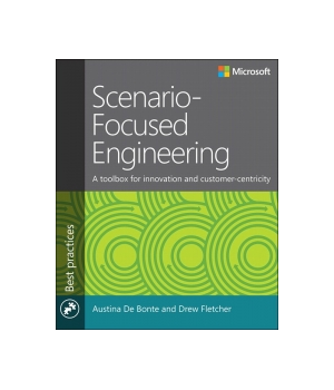 Scenario-Focused Engineering