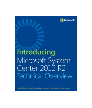 Introducing Microsoft System Center 2012 R2