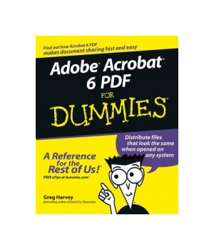 Adobe Acrobat 6 PDF For Dummies