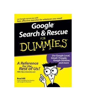 Google Search & Rescue For Dummies