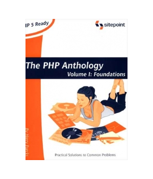 The PHP Anthology, Volume 1