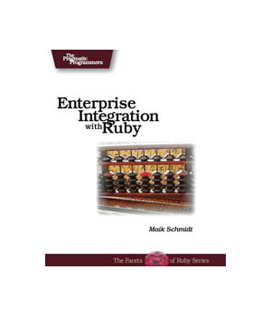 Enterprise Integration with Ruby