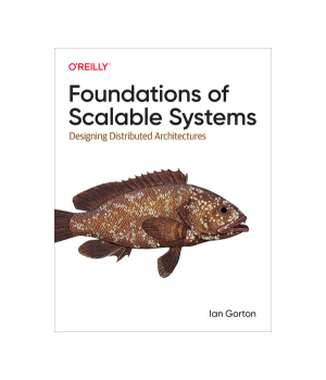 Foundations of Scalable Systems