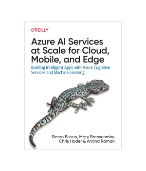 Azure AI Services at Scale for Cloud, Mobile, and Edge