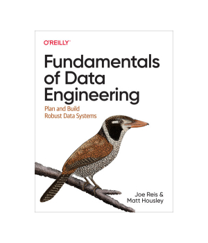 Fundamentals of Data Engineering