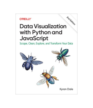 Data Visualization with Python and JavaScript, 2nd Edition