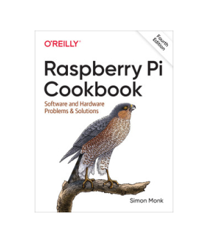 Raspberry Pi Cookbook, 4th Edition