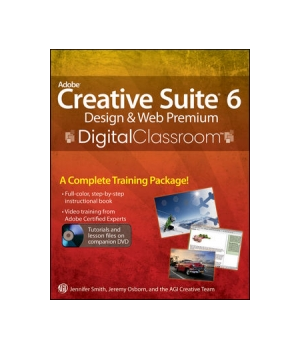 Adobe Creative Suite 6 Design and Web Premium Digital Classroom