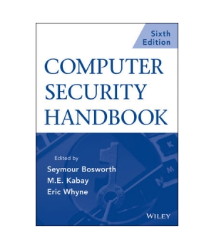 Computer Security Handbook, 6th Edition