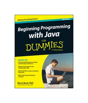 Beginning Programming with Java For Dummies, 4th Edition